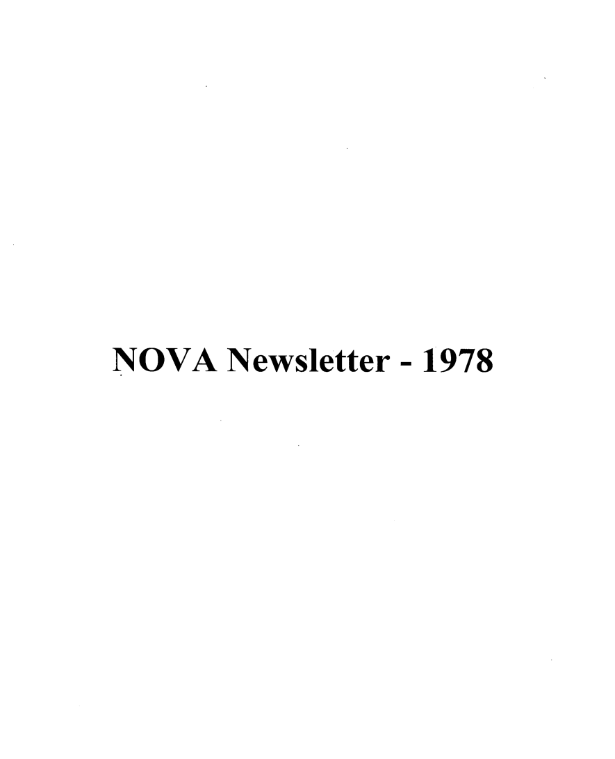 handle is hein.journals/novan1978 and id is 1 raw text is: NOVA  Newsletter- 1978