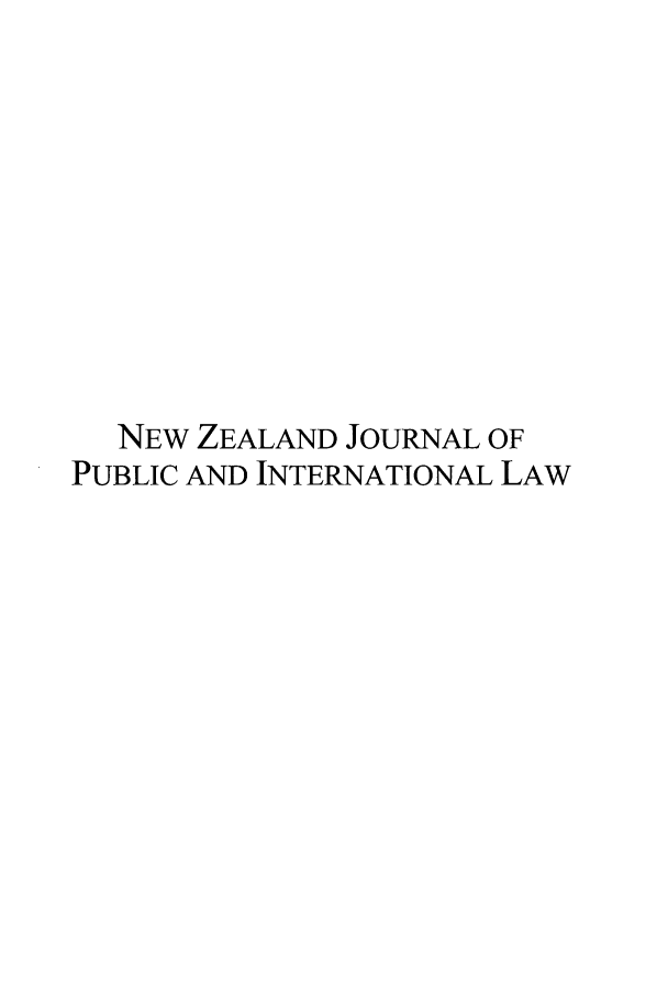 handle is hein.journals/nzjpubinl6 and id is 1 raw text is: NEW ZEALAND JOURNAL OFPUBLIC AND INTERNATIONAL LAW