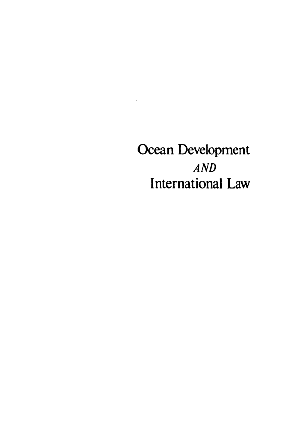 handle is hein.journals/ocdev7 and id is 1 raw text is: Ocean Development
AND
International Law


