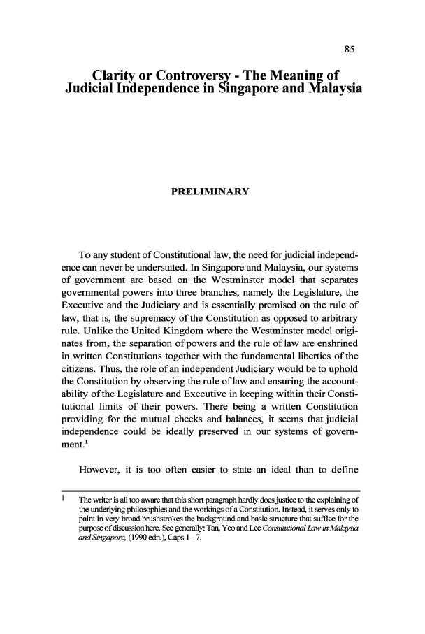 Clarity Or Controversy The Meaning Of Judicial Independence In Singapore And Malaysia Public And Constitutional Law 13 Singapore Law Review 1992