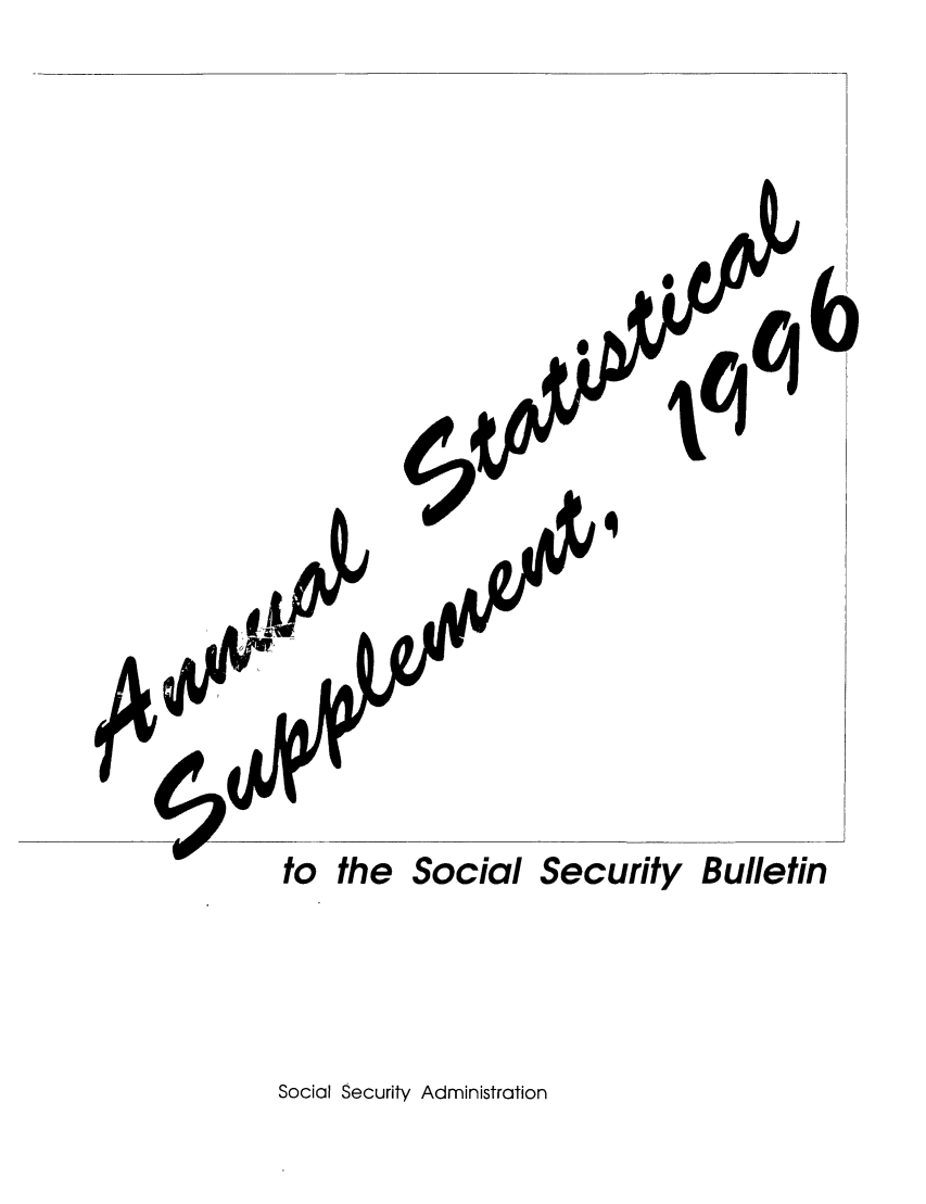 handle is hein.journals/ssbuls1996 and id is 1 raw text is: to the Social Security BulletinSocial Security Administration