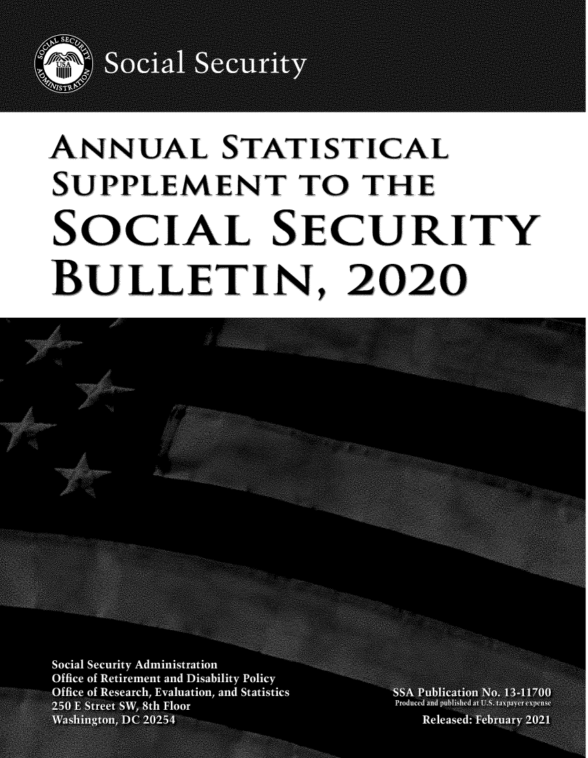 handle is hein.journals/ssbuls2020 and id is 1 raw text is: ANNUAL STATISTICALSUPPLEMENT TO THESOCIAL SECURITYBULLETIN, 2020