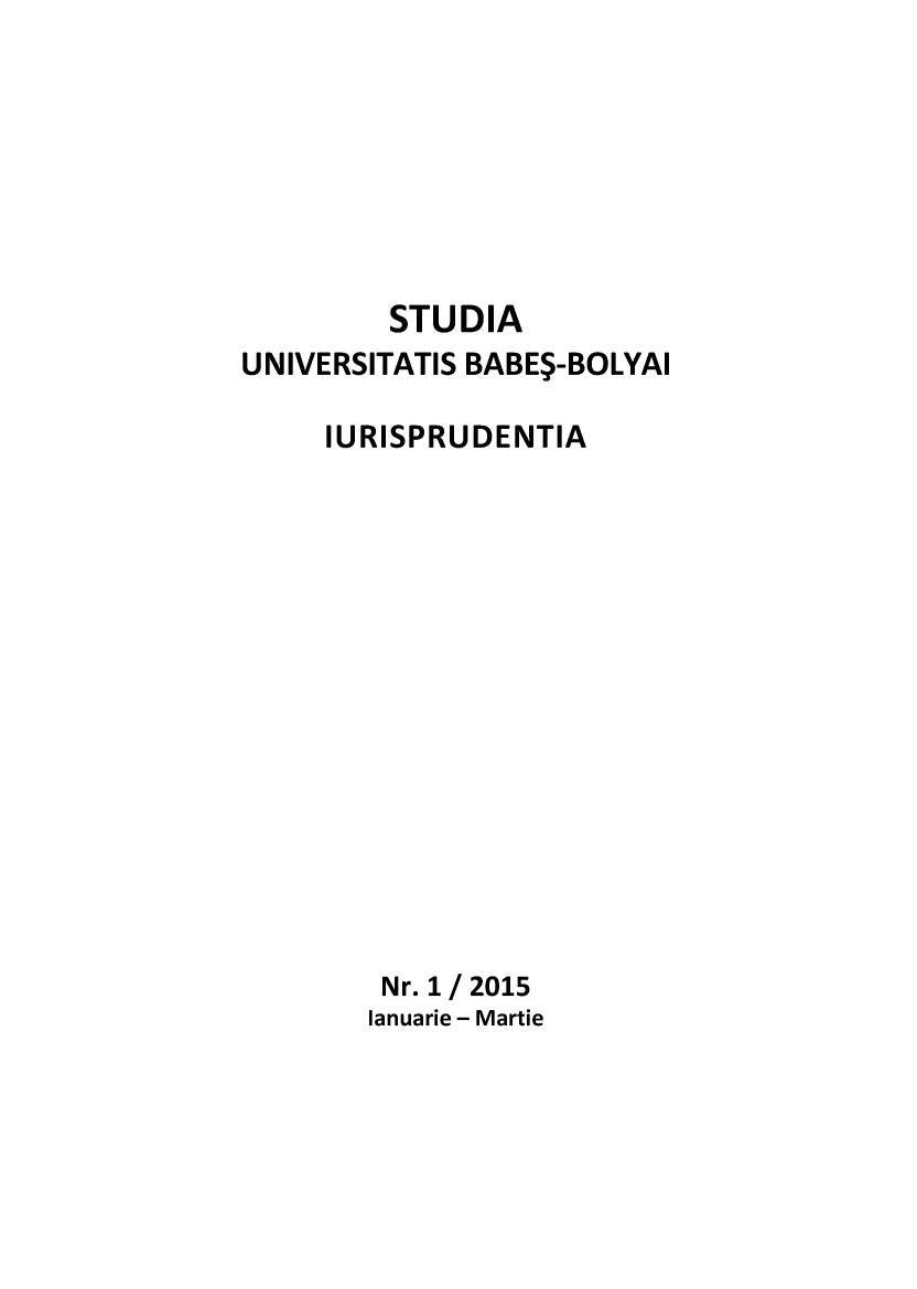 handle is hein.journals/stubabe2015 and id is 1 raw text is: 







         STUDIA
UNIVERSITATIS BABE5-BOLYAI

     IURISPRUDENTIA















        Nr. 1 / 2015
        lanuarie - Martie


