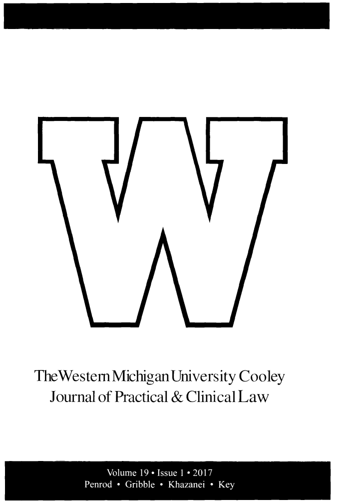 handle is hein.journals/tmcjpcl19 and id is 1 raw text is: 




















The Western Michigan University Cooley
  Journal of Practical & Clinical Law


