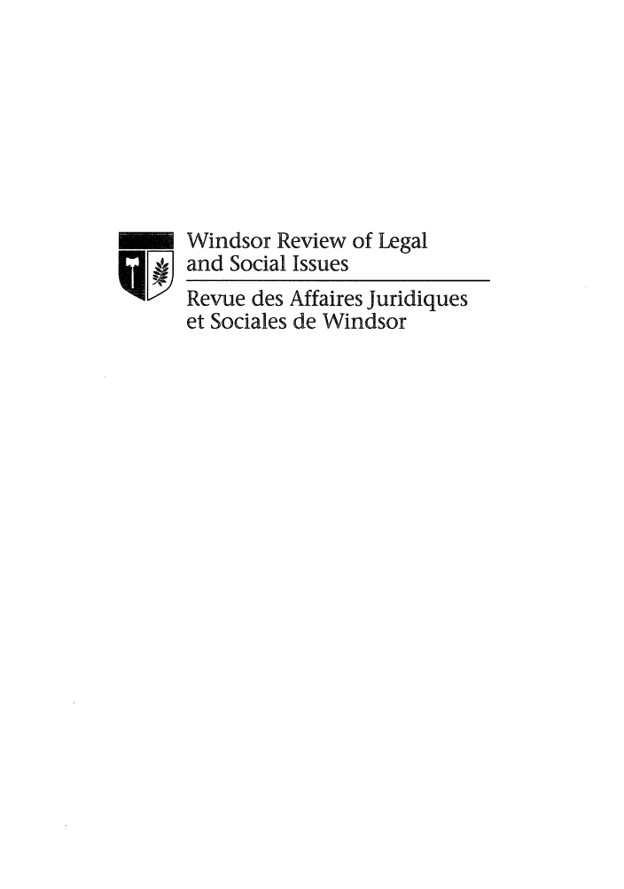 handle is hein.journals/wrlsi25 and id is 1 raw text is: Windsor Review of Legal
and Social Issues
Revue des Affaires Juridiques
et Sociales de Windsor


