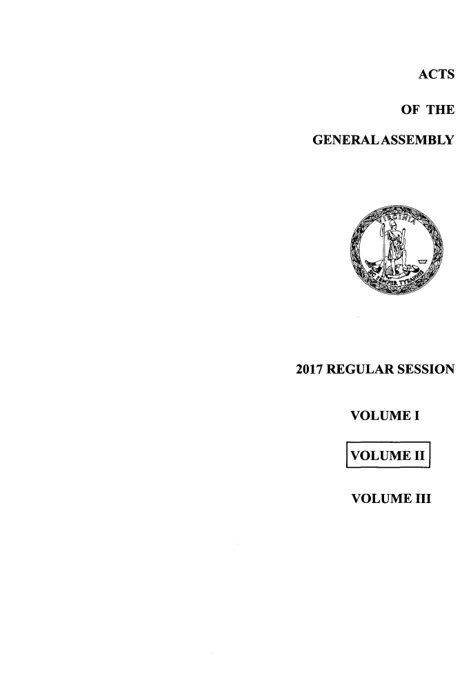 handle is hein.ssl/ssva0312 and id is 1 raw text is: ACTS            OF THE  GENERAL ASSEMBLY2017 REGULAR SESSION      VOLUME I      VOLUME IIVOLUME III