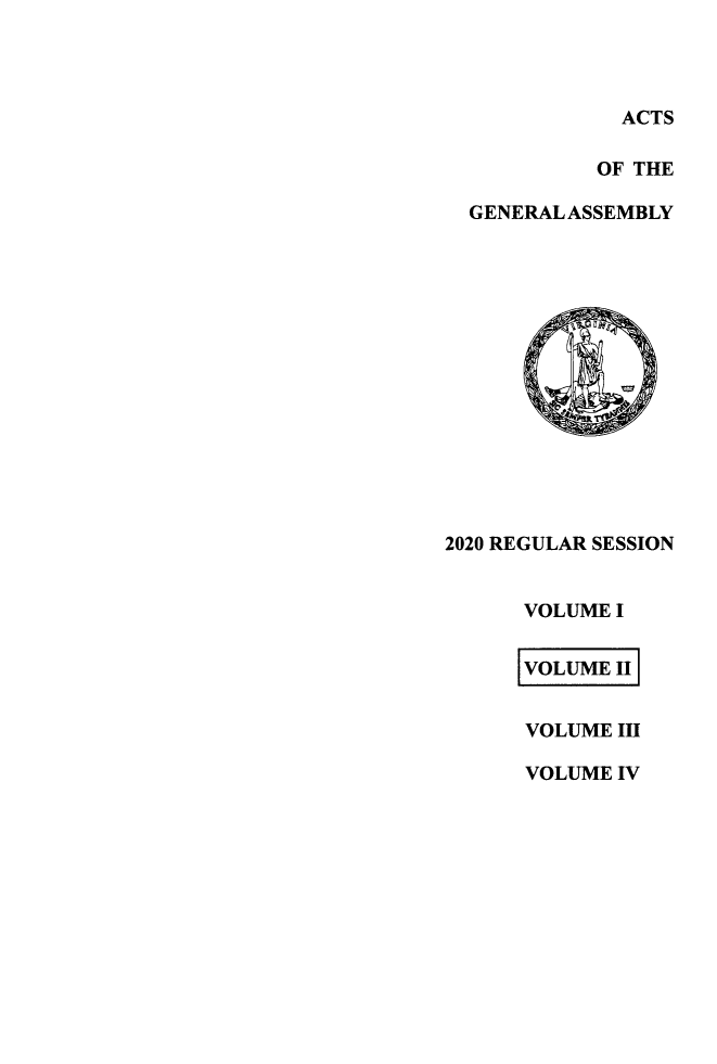 handle is hein.ssl/ssva0320 and id is 1 raw text is: ACTSOF THEGENERALASSEMBLY2020 REGULAR SESSIONVOLUME IVOLUME IIVOLUME IIIVOLUME IV