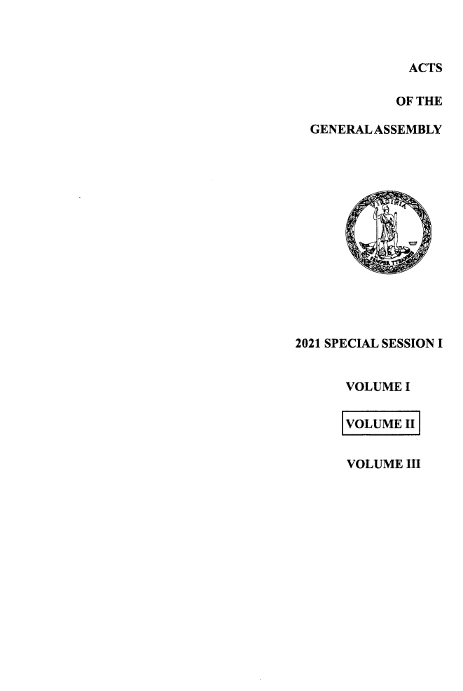handle is hein.ssl/ssva0325 and id is 1 raw text is: ACTSOF THEGENERAL ASSEMBLY2021 SPECIAL SESSION IVOLUME IVOLMIIVOLUME III