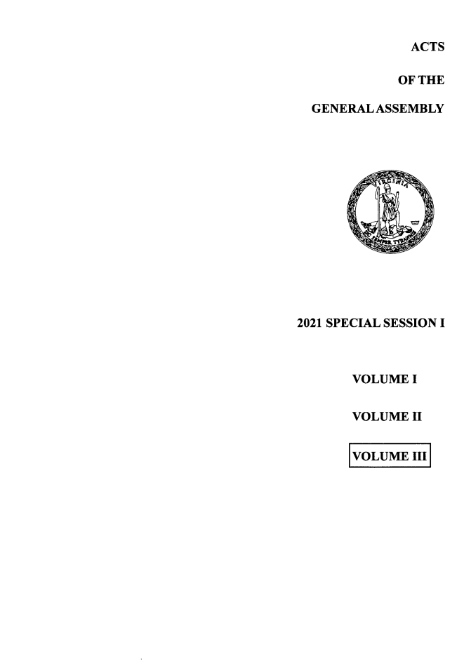 handle is hein.ssl/ssva0326 and id is 1 raw text is: ACTSOF THEGENERAL ASSEMBLY2021 SPECIAL SESSION IVOLUME IVOLUME IIVOLUME III