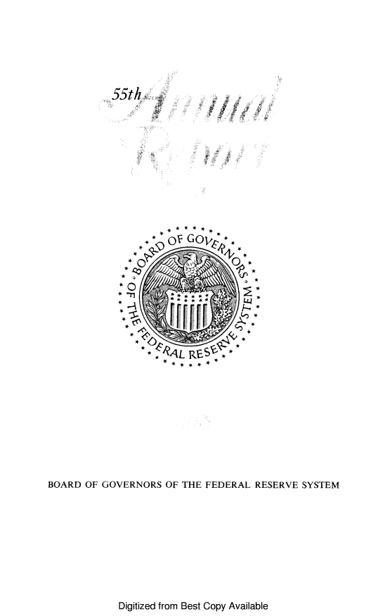 handle is hein.usfed/anlbgovfed0055 and id is 1 raw text is: 55th,

*4* * * * w
-%, Cn f.~ *

*

BOARD OF GOVERNORS OF THE FEDERAL RESERVE SYSTEM

Digitized from Best Copy Available


